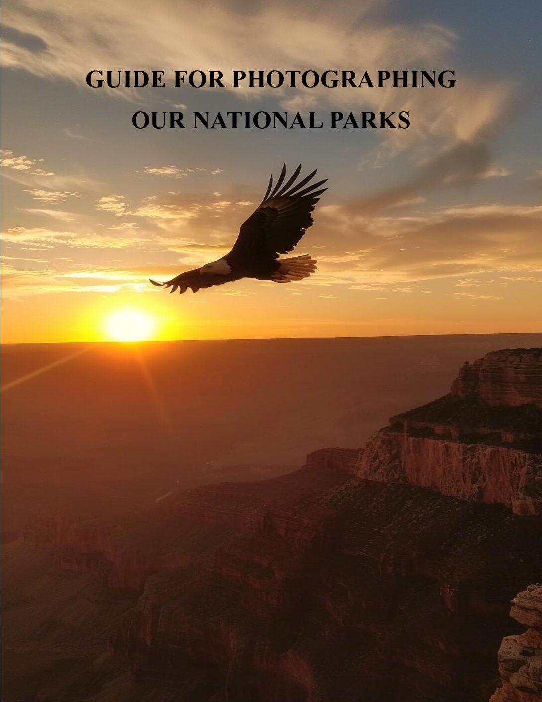 Guide for Photographing Our National Parks