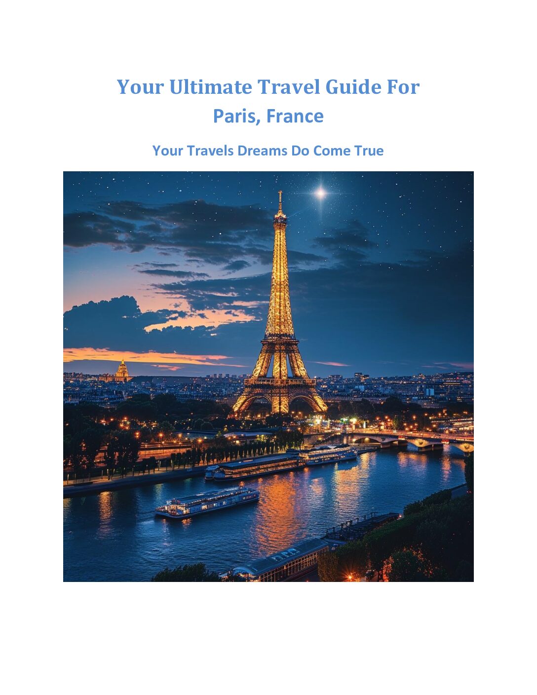 Your Ultimate Travel Guide for Paris, France